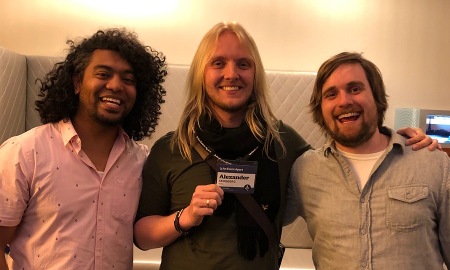 Dan Mall, Alexander Skogberg (me) and Brad Frost smiling at An Event Apart Boston in 2019.